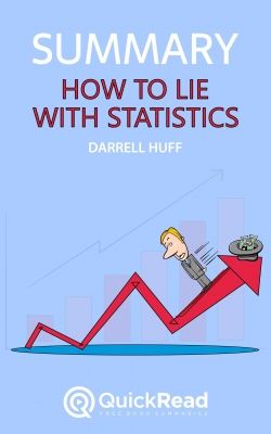 How to Lie With Statistics
