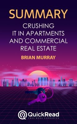 Crushing It in Apartments and Commercial Real Estate