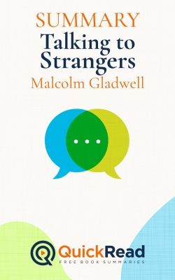 Talking to Strangers by Malcolm Gladwell