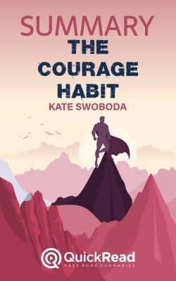 The Courage Habit