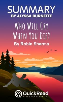 Who Will Cry When You Die?